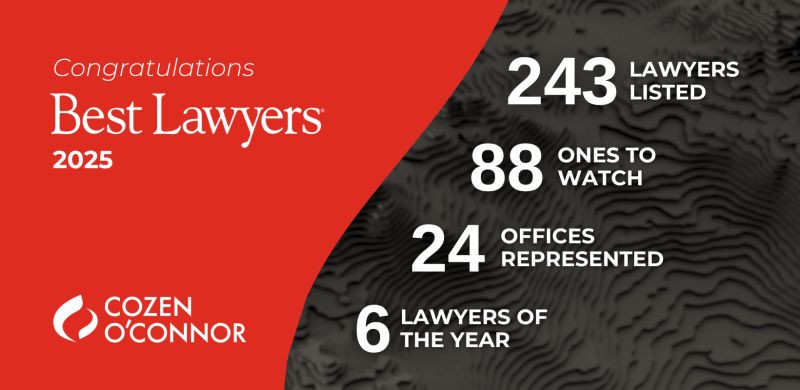 Best Lawyers Honors More Than 200 Cozen O'Connor Attorneys in its Best Lawyers in America 2025 Edition